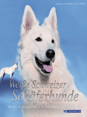 cover image of Weiße Schweizer Schäferhunde